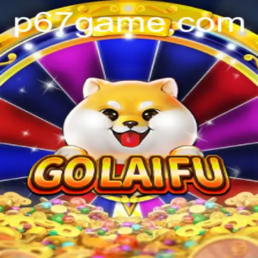 GoLaiFu: The Intriguing World of the 67 Game