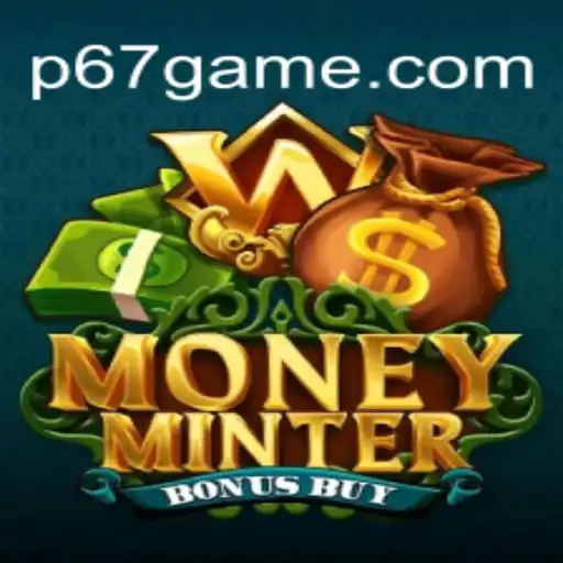 Unveiling MoneyMinterBonusBuy: The Innovative Entrant in the 67 Game Series