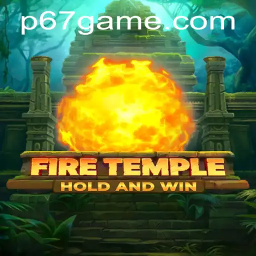 Exploring FireTemple: The Captivating 67 Game Experience