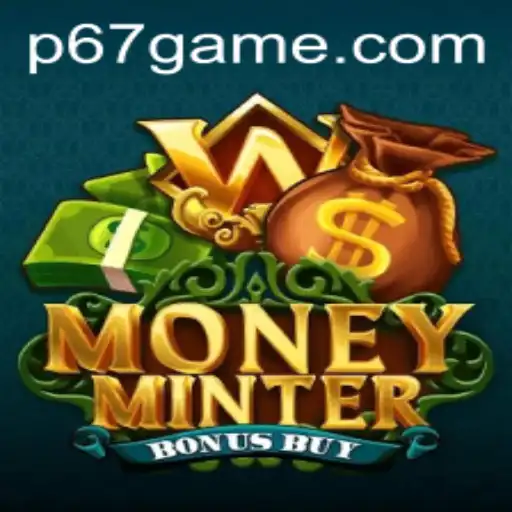 Unveiling MoneyMinterBonusBuy: The Innovative Entrant in the 67 Game Series