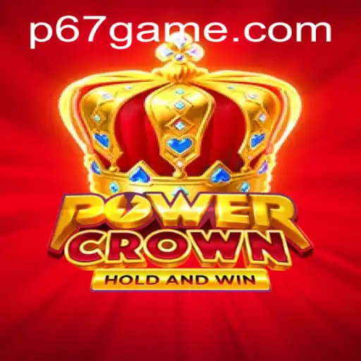 PowerCrown: The Revolutionary 67 Game Taking the World by Storm