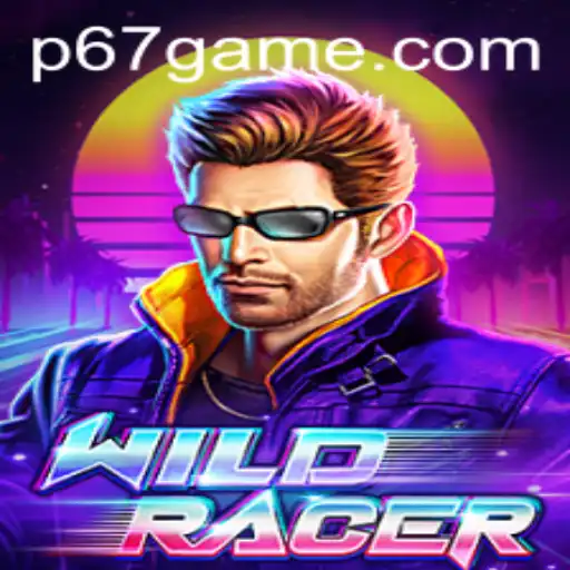 Unleashing Excitement with WildRacer: The Thrilling 67 Game Experience